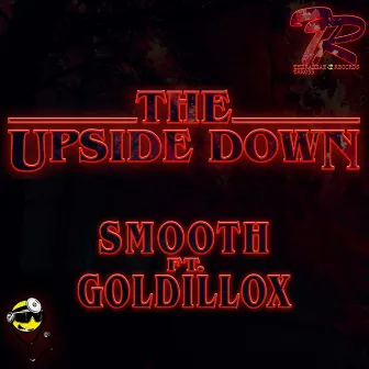 The Upside Down by Goldillox