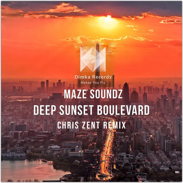 Deep Sunset Boulevard - Chris Zent Remix