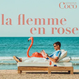 La flemme en Rose by Monsieur Coco