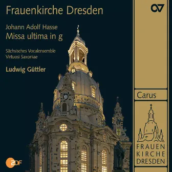 Hasse: Missa Ultima in G Minor by Sächsisches Vocalensemble