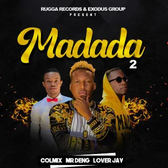 Madada 2 by Lover Jay