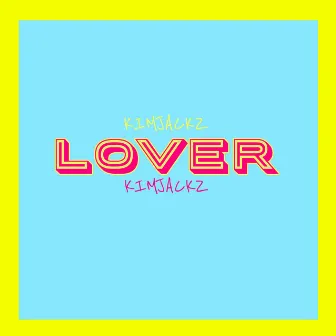 Lover by Kimjackz