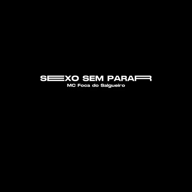 Sexo Sexo Sem Parar