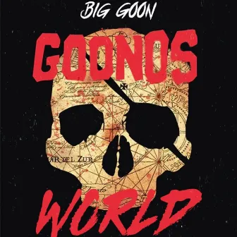 Goono's World by Big Goon