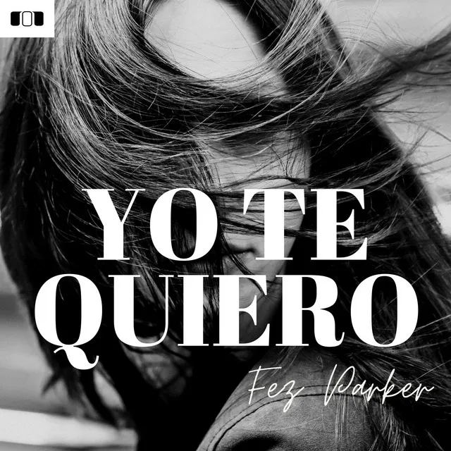 Yo Te Quiero