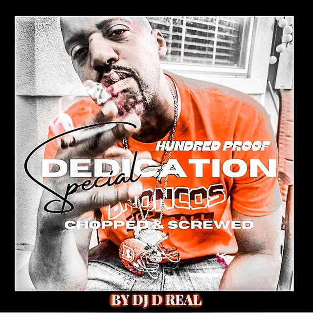 Special Dedication (DJ Dreal Remix Slowed & Chopped)