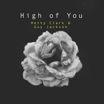 High of You by Hetty Clark