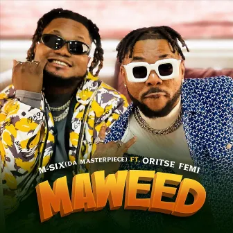 Maweed by M-SIX Da Masterpiece