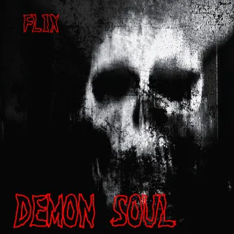 Demon Soul by Flix