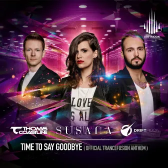 Time To Say Goodbye (Official Trancefusion Anthem) by Thomas Coastline