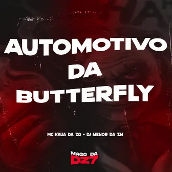 Automotivo da Butterfly by 