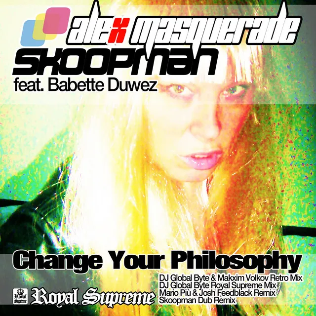 Change Your Philosophy - Skoopman Dub Remix