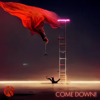 Come Down! by Doctor KA