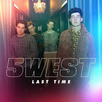 Last Time by 5 West