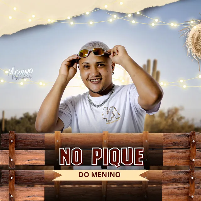 NO PIQUE DO MENINO