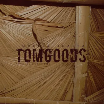 TOMGOODS by COULTER