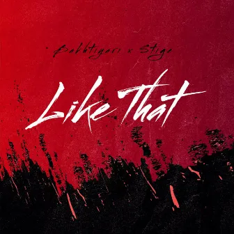 Like That by Stige