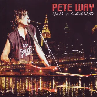 Alive In Cleveland (Live At the Revolution, 4 October 2002) by Pete Way