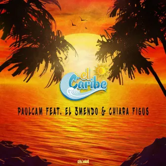 El Caribe (Radio Edit) by PaulCam