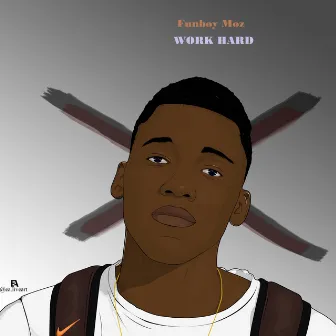 Work Hard by Funboy Moz