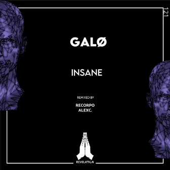 Insane by Galø