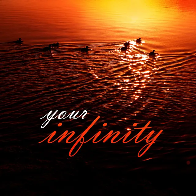 Your Infinity