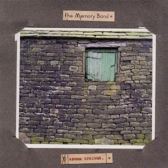 Apron Strings by The Memory Band