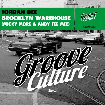 Brooklyn Warehouse (Micky More & Andy Tee Mix) by Jordan Dee