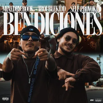 Bendiciones by MixedByCrook