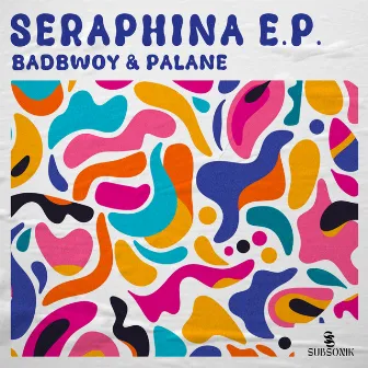 Seraphina EP by Badbwoy