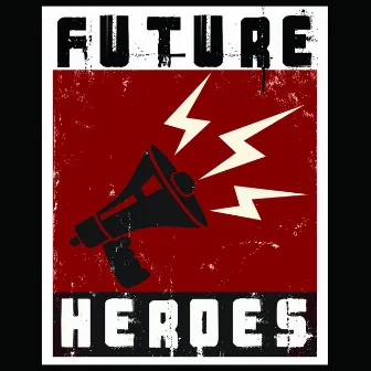 Future Heroes III by Future Heroes