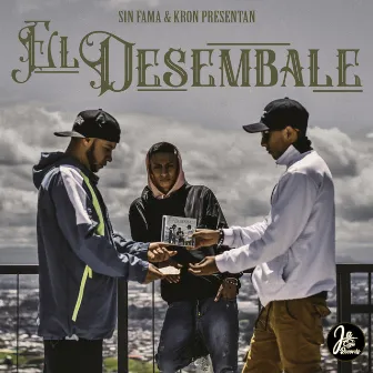 El Desembale by Sin Fama