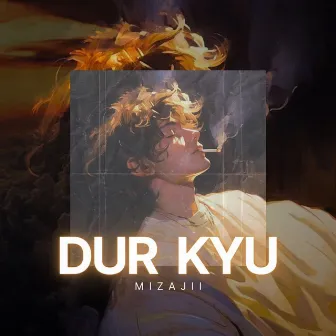 Dur kyu refix by Mizajii