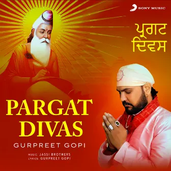 Pargat Divas by Gurpreet Gopi