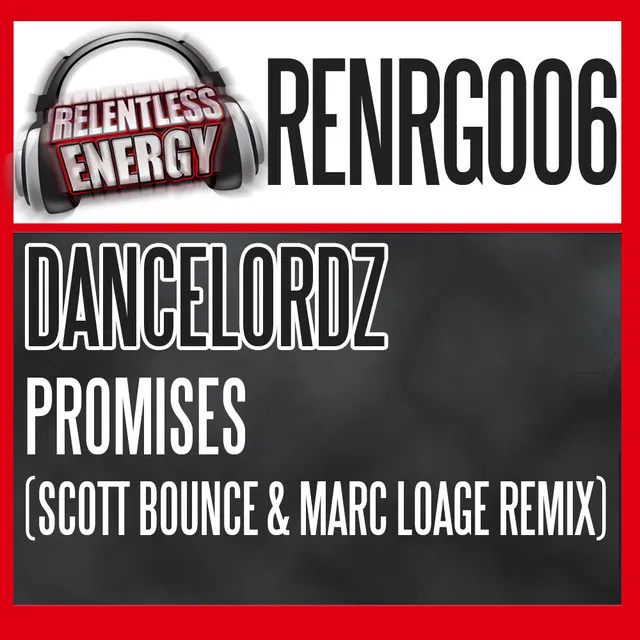 Promises - Scott Bounce & Marc Loage Remix