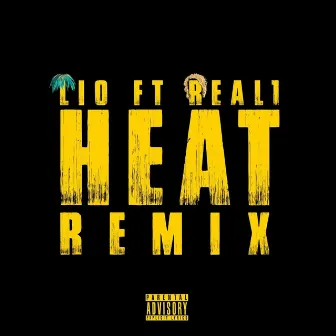 Heat (Remix) by Lio