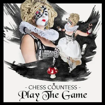 Play the Game by Chess Countess