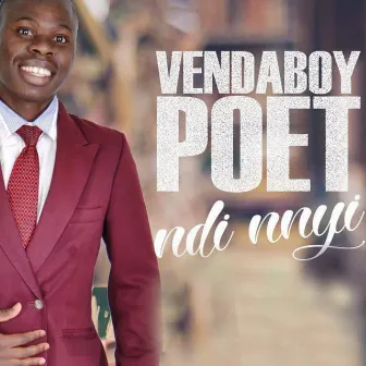 Ndi Nnyi by Vendaboy Poet