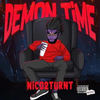 DEMON TIME by Nico2Turnt