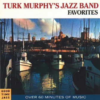 Favorites by Turk Murphy