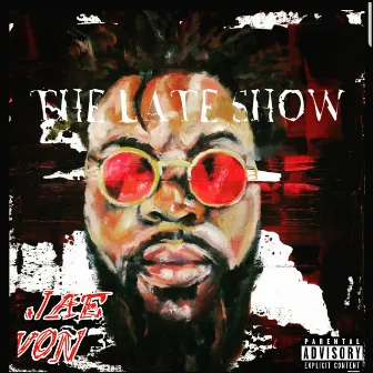 The Late Show by Jae Von