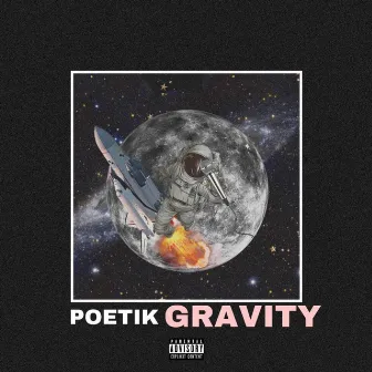 Gravity by Poetik