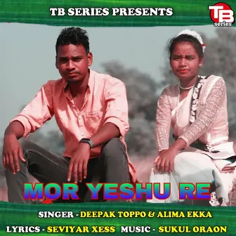 Moy Yeshu Re by Deepak Toppo