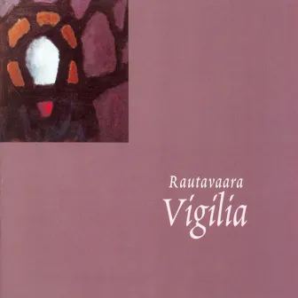 Rautavaara, E.: by Finnish Radio Chamber Choir