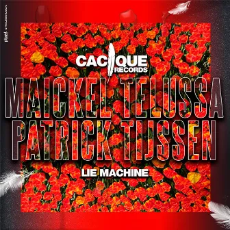 Lie Machine by Patrick Tijssen