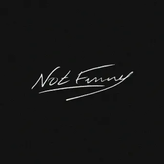 NOT FUNNY by Vos