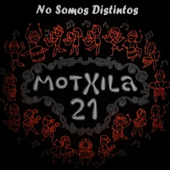 No Somos Distintos by Motxila 21