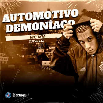 Automotivo Demoníaco by DJ WILLGL