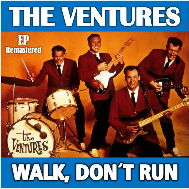 Walk - Don't Run - Remastered