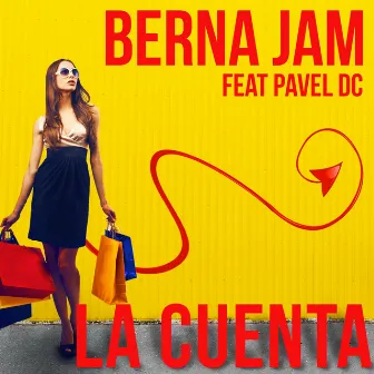 La Cuenta by Berna Jam